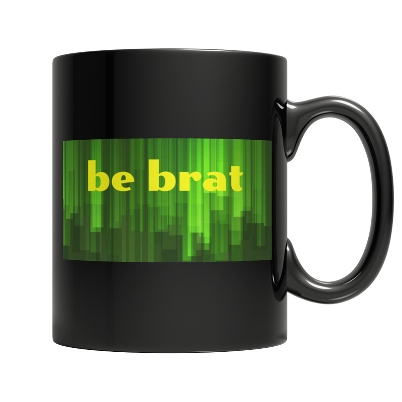 Be Brat Mug (L) w Background